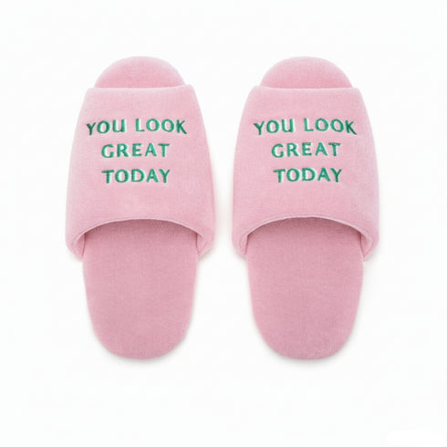 YOU LOOK GREAT TODAY