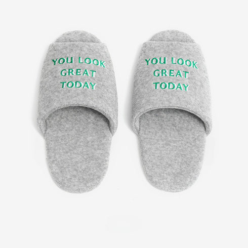 YOU LOOK GREAT TODAY