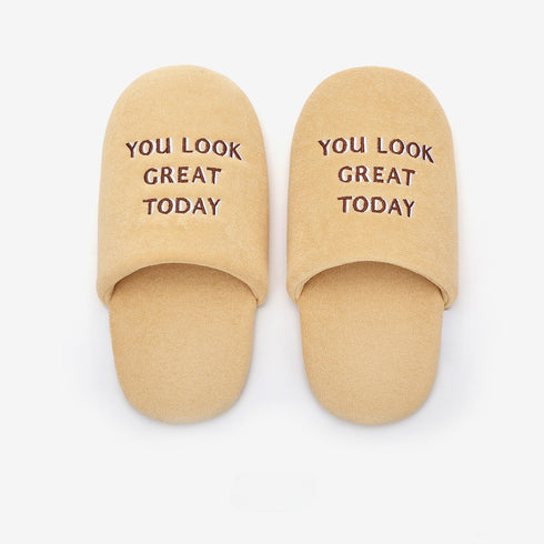 YOU LOOK GREAT TODAY